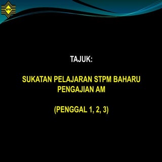 Pengajian am stpm baru   penggal 1,2,3