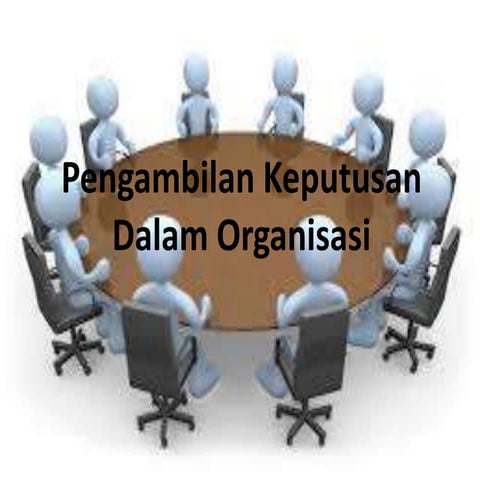 Pengambilan keputusan dalam organisasi