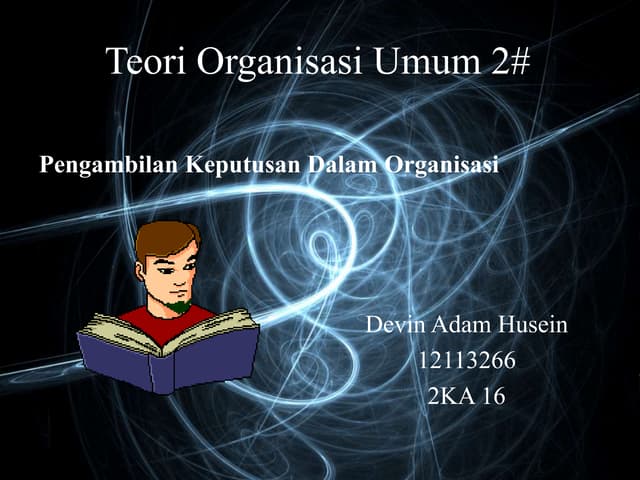 Teori Pengambilan Keputusan Teori Pengambilan Keputusan Ppt