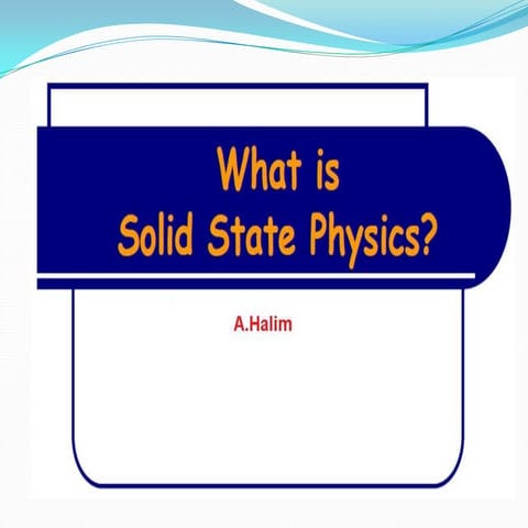 Solid state physics - Crystalline Solids | PPTX
