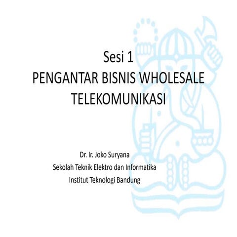 Pengantar bisnis wholesale telekomunikasi