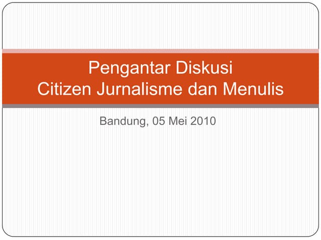 Pengantar Citizen Journalisme