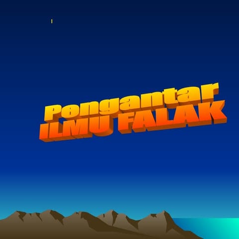 Pengantar Hisab dan rukyat (ilmu Falak).ppt