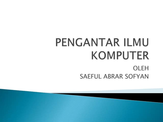 Pengantar ilmu komputer6 | PPTX