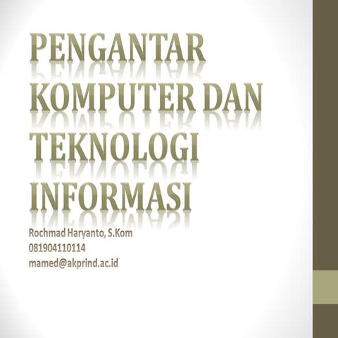 Pengantar komputer dan it