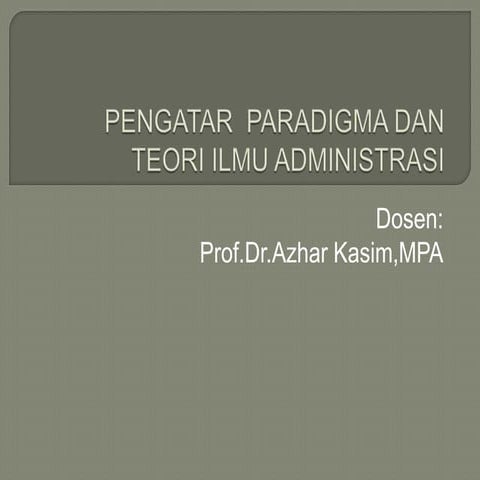 Pengantar paradigma dan teori ilmu adm
