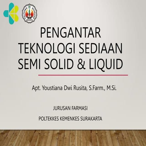PENGANTAR SEDIAAN SEMI SOLID DAN LIQUID FARMASI.ppt