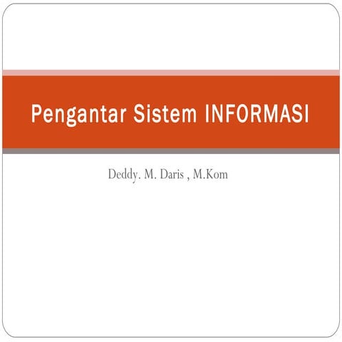 Pengantar sistem informasi