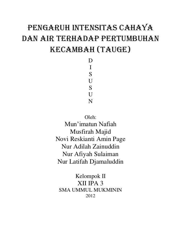 Pengaruh Intensitas Cahaya Dan Air Terhadap Pertumbuhan Kecambah