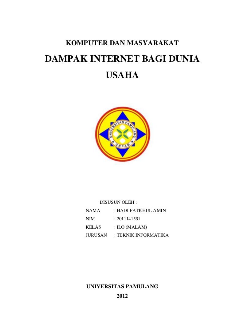 Pengaruh internet bagi dunia usaha.