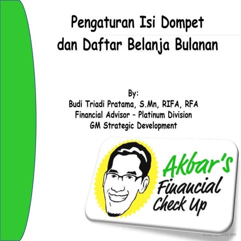 Pengaturan isi dompet dan daftar belanja bulanan