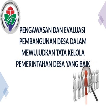 PENGAWASAN DAN EVALUASI PEMBANGUNAN DESA.pptx