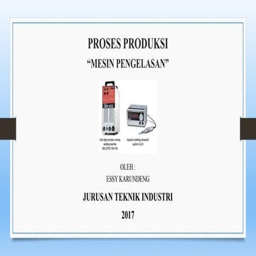 Mesin Pengelasan Pada Proses Produksi