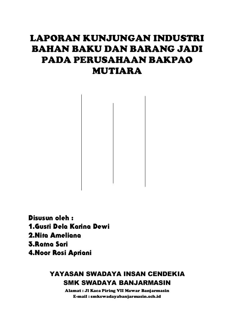 Laporan Usaha Manufaktur Pengolahan Bahan Baku Dan Barang Jadi
