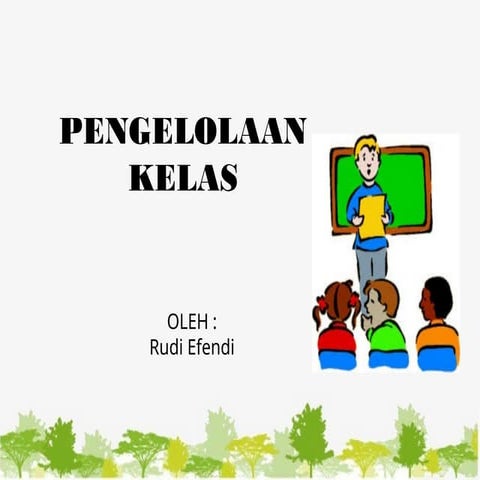 Pengelolaan kelas inovatif fan kreatif !