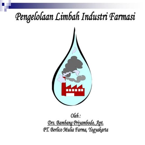 Pengelolaan limbah industri farmasi