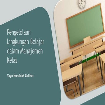 Pengelolaan lingkungan belajar dalam manajemen Kelas.pptx