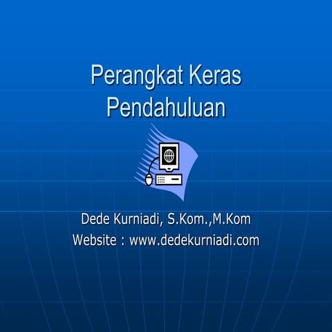 Pengelolaan Perangkat Keras 1