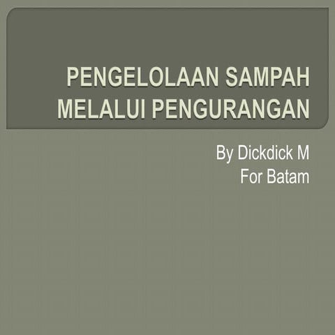 Pengelolaan Sampah Melalui Pengurangan