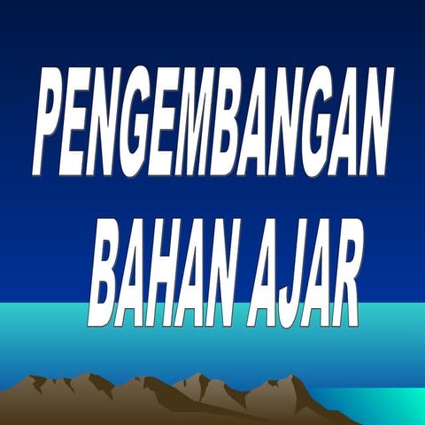 Pengembangan bahan ajar sma