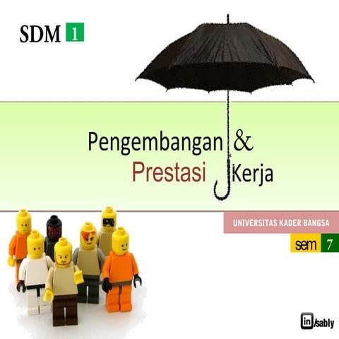Pengembangan dan Prestasi Kerja - SDM - C1