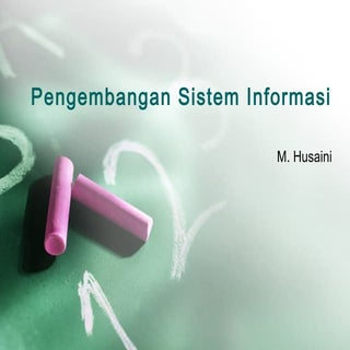 Pengembangan si