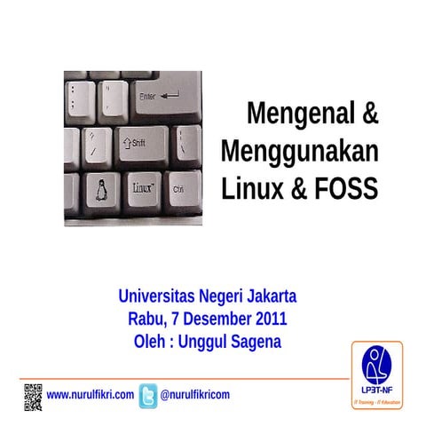 Pengenalan Linux dan FOSS UNJ