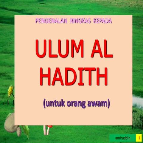 Pengenalan awalan kepada kajian hadis  pt 2