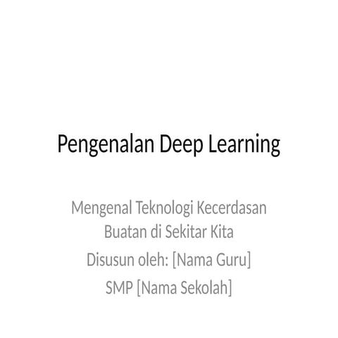 power point Pengenalan_Deep_Learning_SMP.pptx