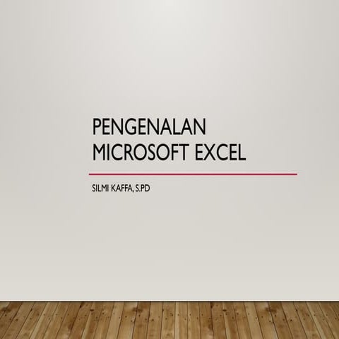PENGENALAN MS EXCEL UNTUK BAHAN BELAJAR.pptx
