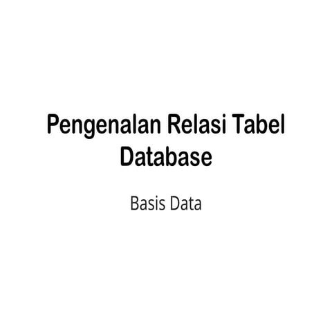 Pengenalan Relasi Tabel pada Database.pptx