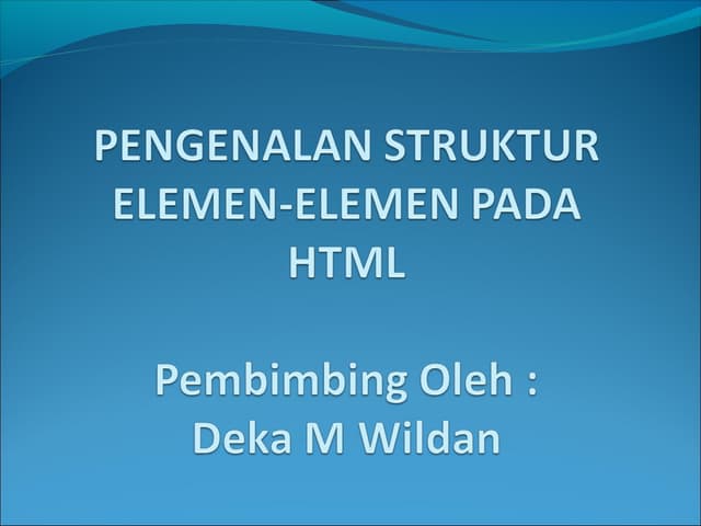 Pengenalan struktur elemen html