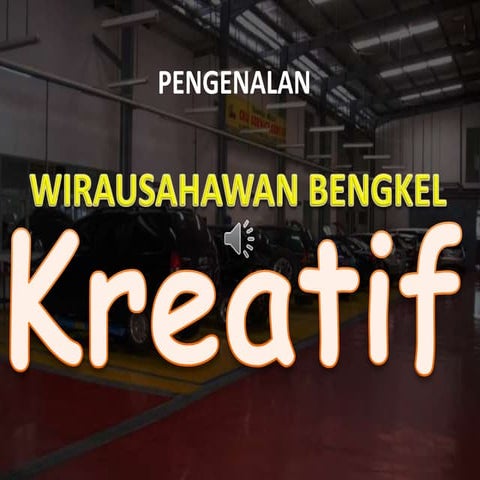 Pengenalan wirausaha bengkel yang kreatif