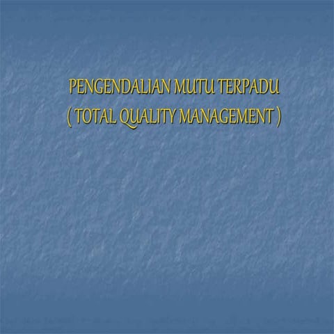 Pengendalian Mutu Terpadu .pptx