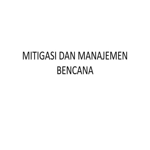 Pengertian-tentang-Mitigasi-Bencana-alam.pptx