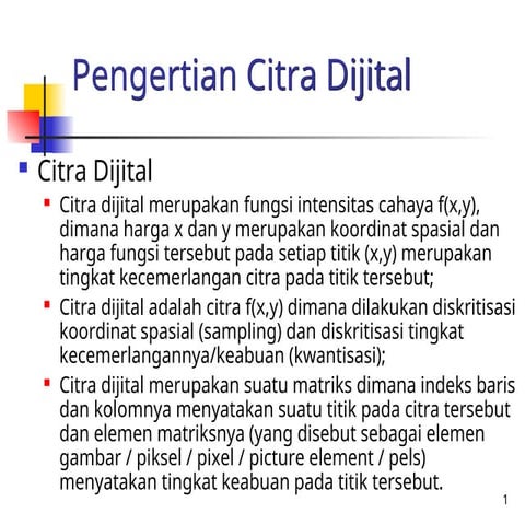 Materi kuliah Pengertian Citra Dijital.ppt