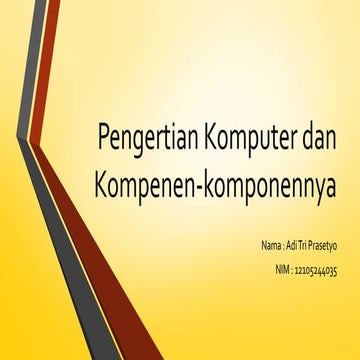 Pengertian computer dan kompenen komponennya
