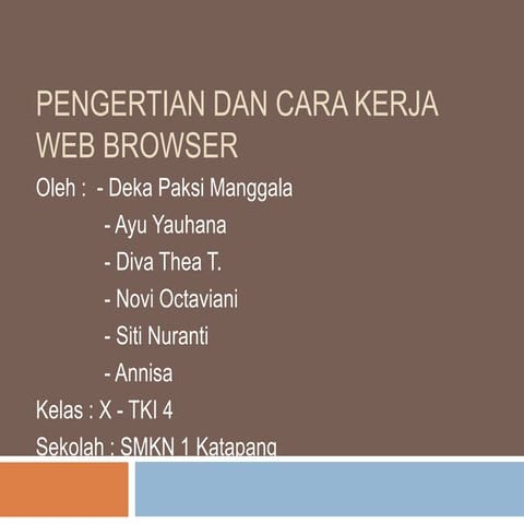 Pengertian dan cara kerja web browser