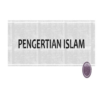 Pengertian islam (bahasa)