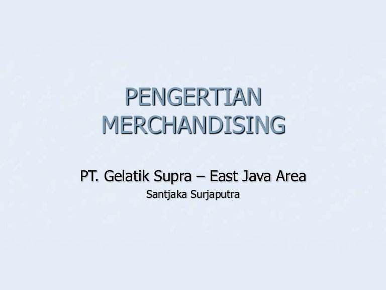 Pengertian merchandising