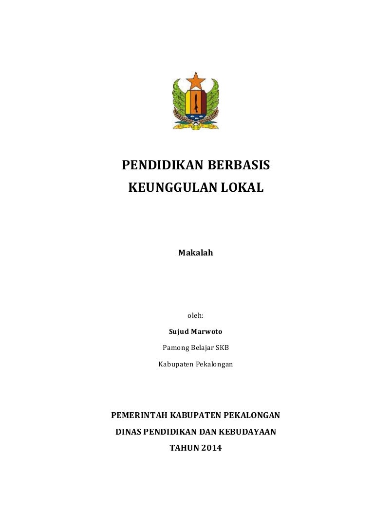 Pendidikan Berbasis Keunggulan Lokal