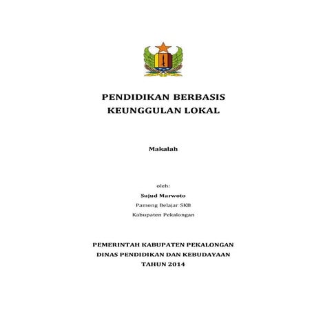 PENDIDIKAN BERBASIS KEUNGGULAN LOKAL