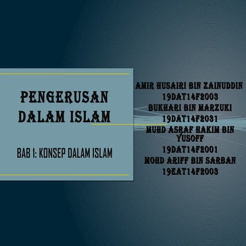 PENGURUSAN DALAM ISLAM - KONSEP DALAM ISLAM