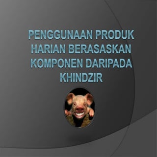 Penggunaan produk harian berasaskan...
