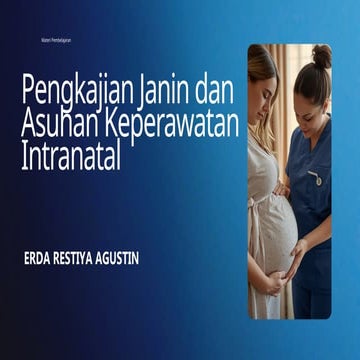 Pengkajian Janin dan Intranatal Keperawatan.pptx