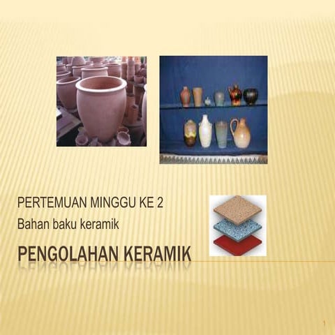 Pengolahan keramik 2