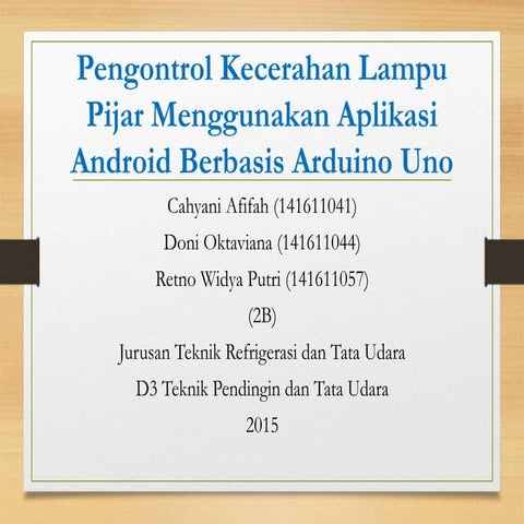 Pengontrol kecerahan lampu pijar menggunakan aplikasi android berbasis arduino uno 1