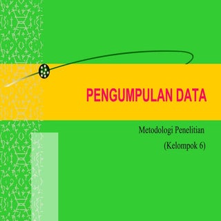 teknik Pengumpulan data (metodologi...