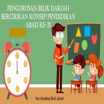 Pengurusan bilik darjah bercirikan abad ke21