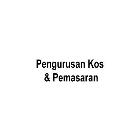 Pengurusan kos & pemasaran16072009